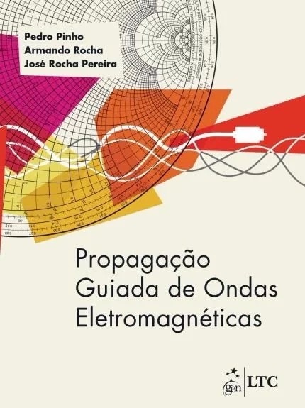 Propagação Guiada De Ondas Eletromagneticas - Pedro Pinho