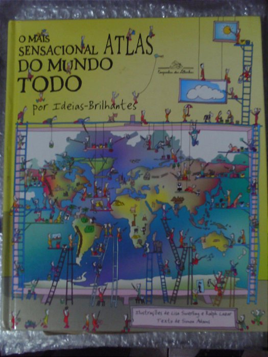 O Mais Sensaxional Atlas Do Mundo - Simon Adams