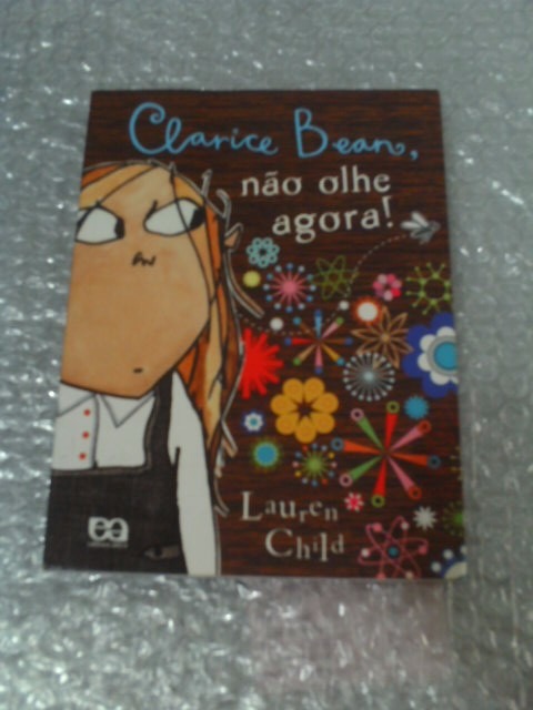 Clarice Bean, Não Olhe Agora! - Lauren Child