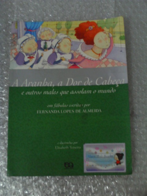 A Aranha, A Dor De Cabeça - Fernanda Lopes