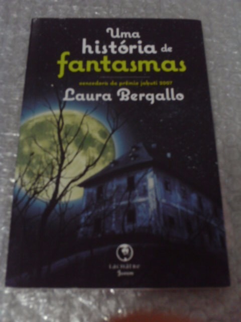 Uma História De Fantasmas - Laura Bergallo