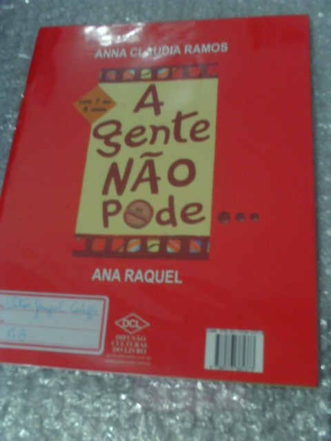 A Gente Não Pode Nada - Anna Claudia Ramos