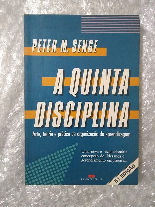 A Quinta Disciplina - Peter M. Senge (marcas de uso)