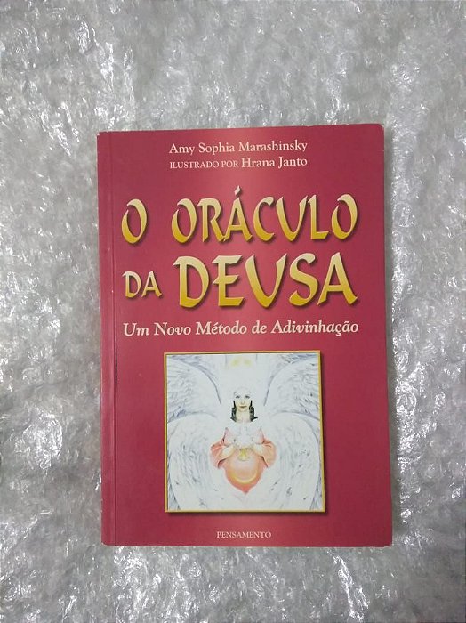 O Oráculo da Deusa - Amy Sophia Marashinsky