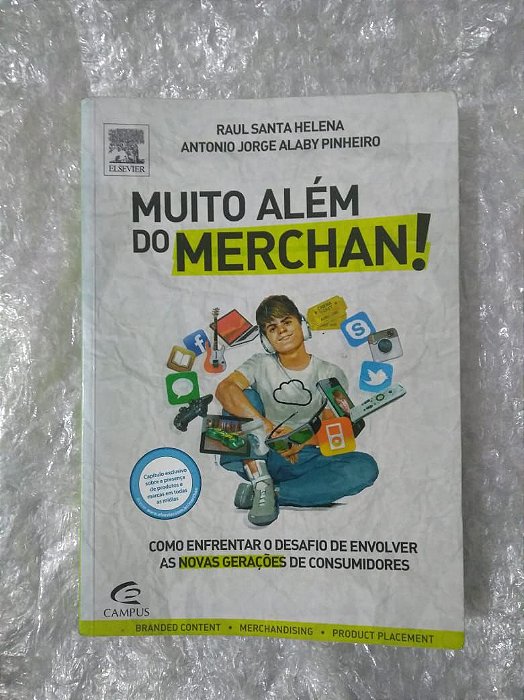 Muito Além do Merchan! - Raul Santa Helena e Antonio Jorge Alaby Pinheiro