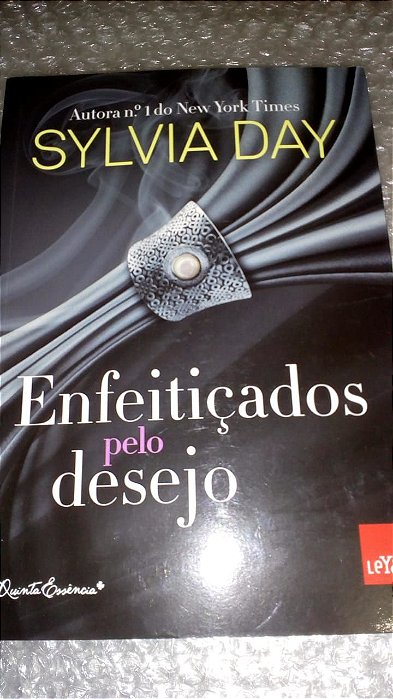 Enfeitiçados pelo desejo - Sylvia Day