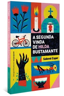 A segunda vinda de Hilda Bustamante - Salomé Esper
