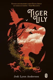 Tiger Lily - Jodi Lynn Anderson