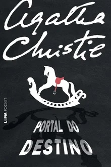 Portal do destino - Agatha Christie - Lpm Pocket