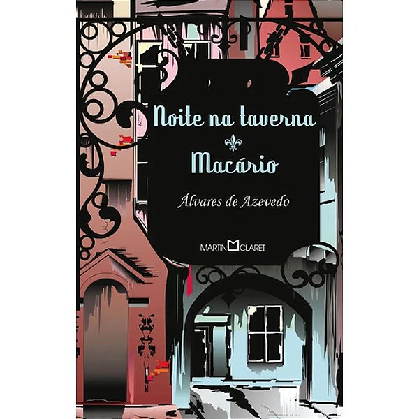 Noite na Taverna - Macário - Alvares de Azevedo - Coleção obra prima de cada autor