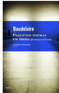 Pequenos poemas em prosa - Charles Baudelaire