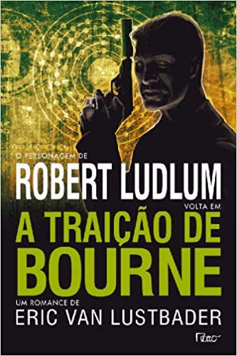 A Traição De Bourne - Eric Van Lustbader - Usado - Personagem de Robert Ludlum