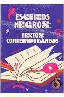 Escritos Negros: Textos Contemporâneos - Luiz Mauricio Azevedo