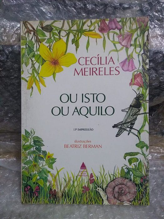 Ou Isto ou Aquilo - Cecília Meireles