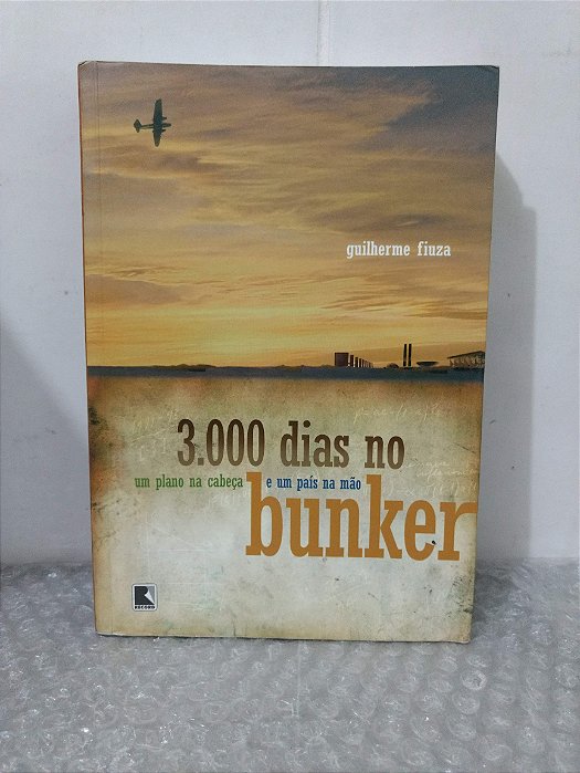 3.000 Dias no Bunker - Guilherme Fiuza