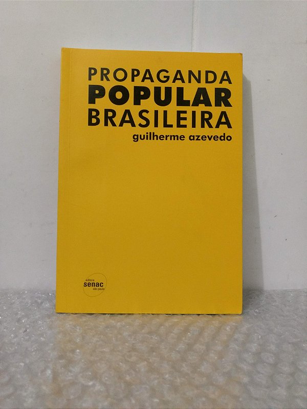 Propaganda Popular Brasileira - Guilherme Azevedo