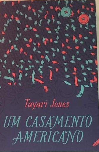 Um casamento americano  - Tayari Jones - Tag