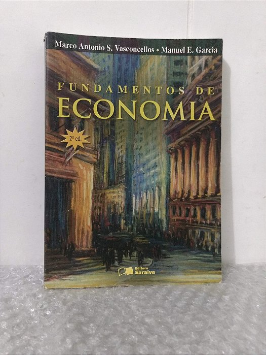 Fundamentos de Economia - Marco Antonio S. Vasconcellos e Manuel E. Garcia