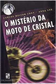 O Mistério da Moto de Cristal - Carlos Heitor Cony