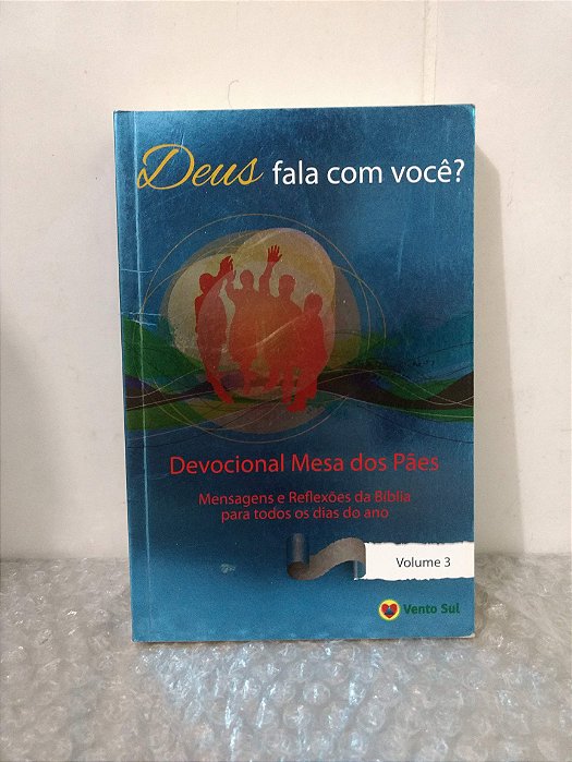 Deus fala com Você? - Devocional Mesa dos Pães - Volume 3