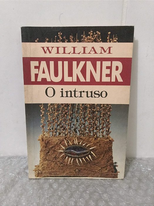 O Intruso - William Faulkner