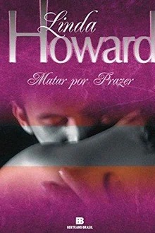 Matar por prazer - Linda Howard