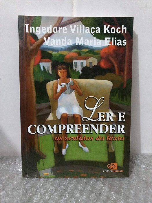 Ler e Compreender - Ingedore Villaça Koch e Vanda Maria Elias (grifos)