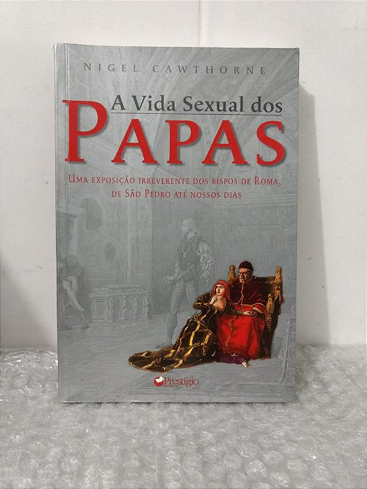 A Vida Sexual dos Papas - Nigel Cawthorne (marcas)