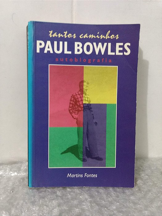 Tantos Caminhos - Paul Bowles