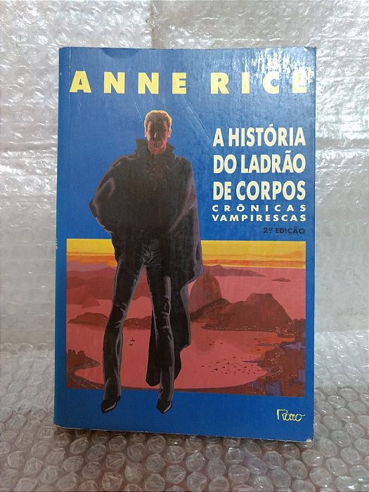 A História do Ladrão de Corpos - Anne Rice (marcas)