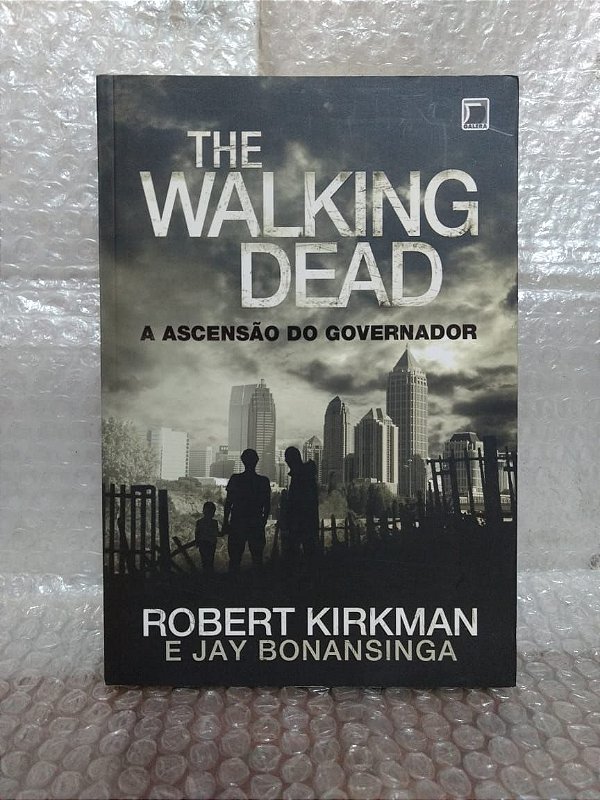 The Walking Dead: A Ascenção do Governador - Robert Kirkman