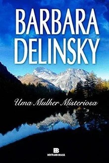 Uma mulher misteriosa - Barbara Delinsky