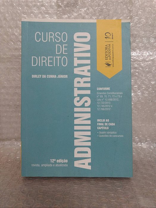 Curso de Direito Administrativo - Dirley da Cunha Júnior