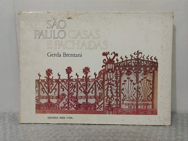 São Paulo: Casas e Fachadas - Gerda Brentani