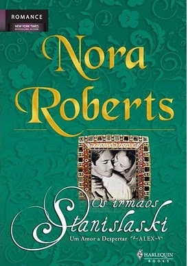 Os irmãos Stanislaski - Alex - Nora Roberts
