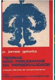 Teorias Não Freudianas da Personalidade - James Geiwitz