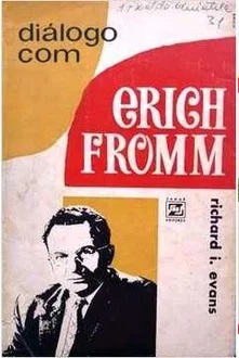 Diálogo Com Erich Fromm - Richard Evans