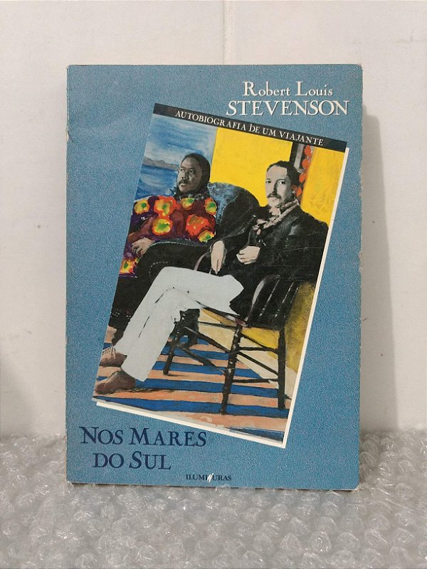 Nos Mares do Sul - Robert Louis Stevenson