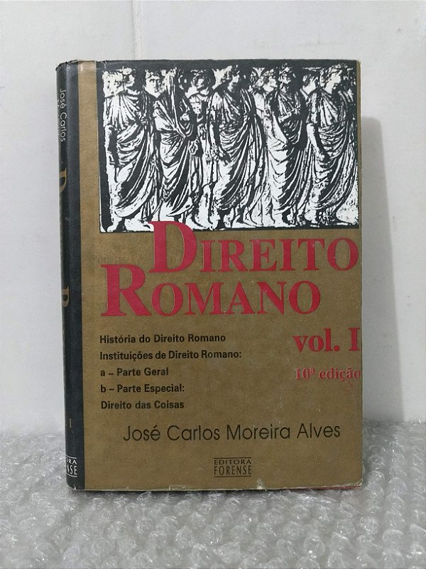 Direito Romano Vol. I - José Carlos Moreira Alves