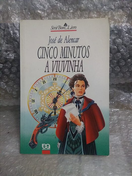 Cinco Minutos - A Viuvinha - José de Alencar