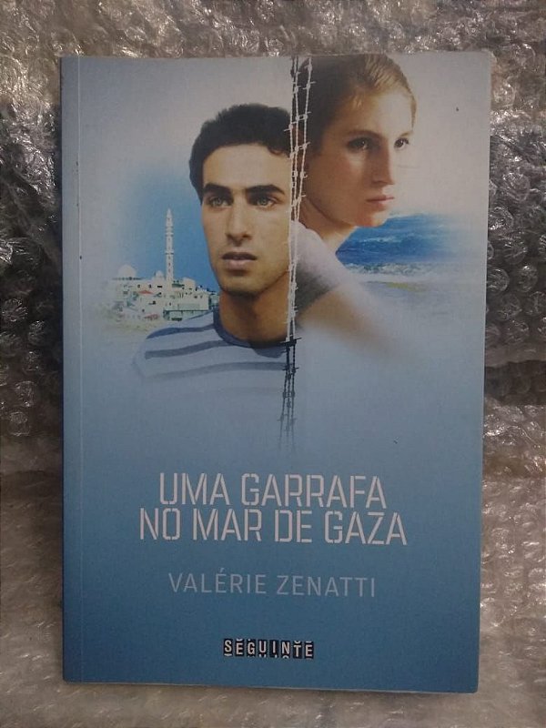 Uma Garrafa no Mar de Gaza - Valérie Zenatti