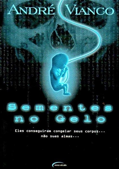 Sementes no Gelo - André Vianco