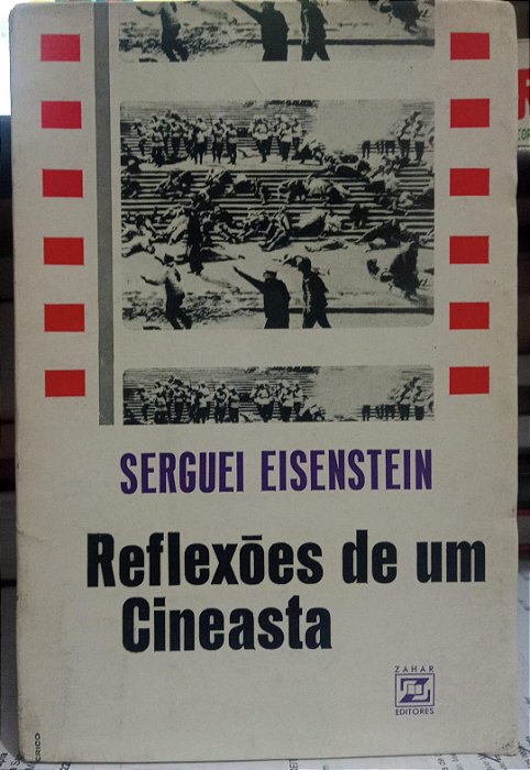 Reflexões de um cineasta - Sergei Eisenstein