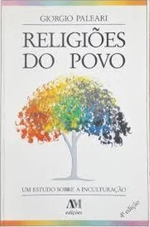 Religiões do Povo - Giorgio Paleari