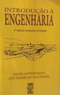 Introdução À Engenharia - Walter Antonio Bazzo