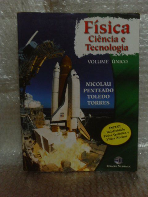 Física: Ciência e Tecnologia - Nicolau, Penteado, Toledo, Torres (nome na lateral)