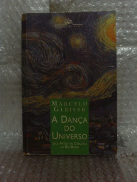 A Dança do Universo - Marcelo Gleiser