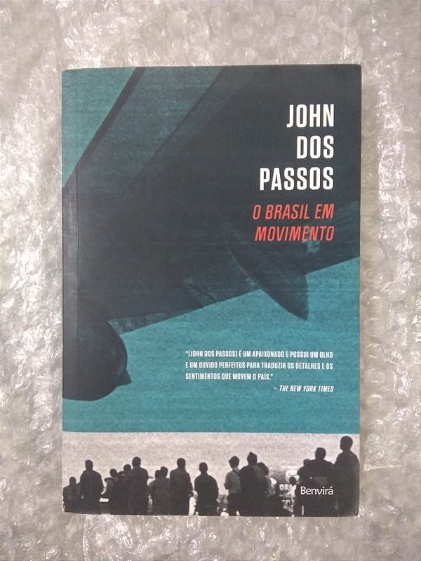 O Brasil em Movimento - John dos Passos