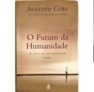 O Futuro da Humanidade - Augusto Cury (ou capa vermelha)