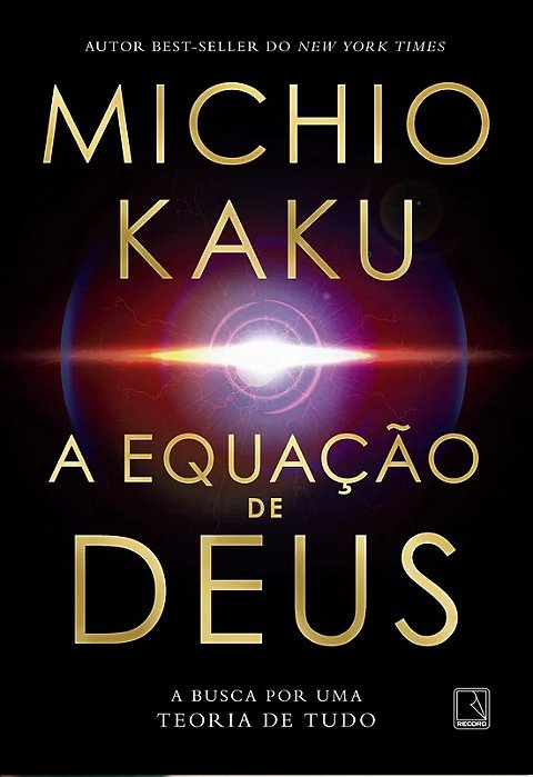 A equação de Deus - Michio Kaku